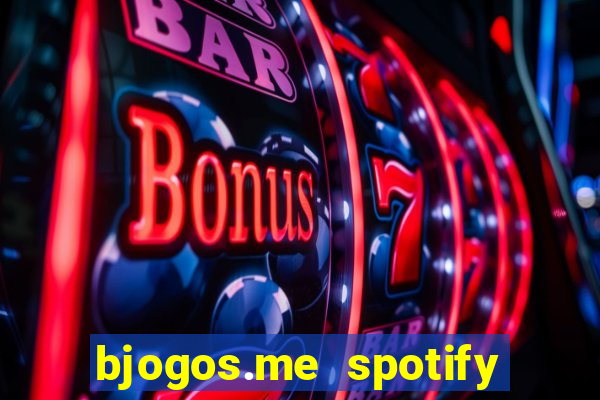 bjogos.me spotify premium apk